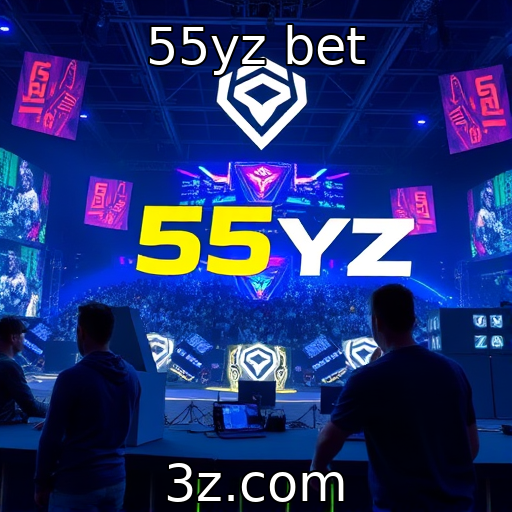 55yz bet : Eventos e torneios de eSports ganham destaque