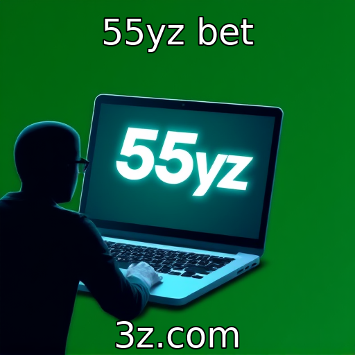 55yz bet : Crescimento das apostas online no cenário global